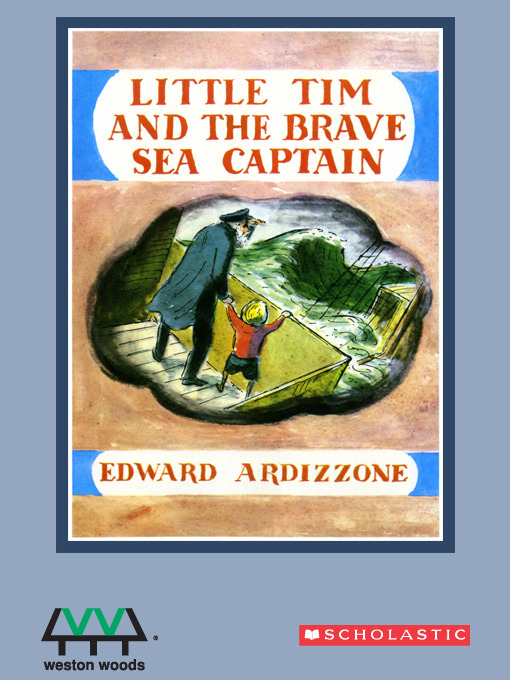 Title details for Little Tim & the Brave Sea Captain by Edward Ardizonne - Available